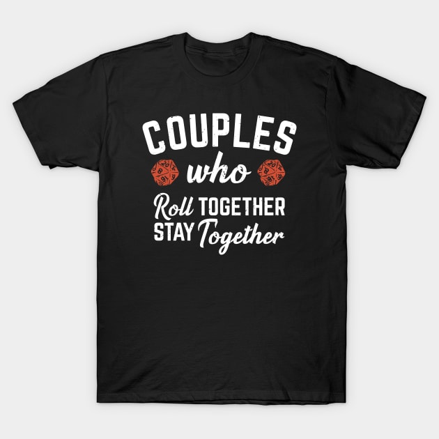 D20 Dice RPG Tabletop Gamer Gaming Couple T-Shirt by Dolde08